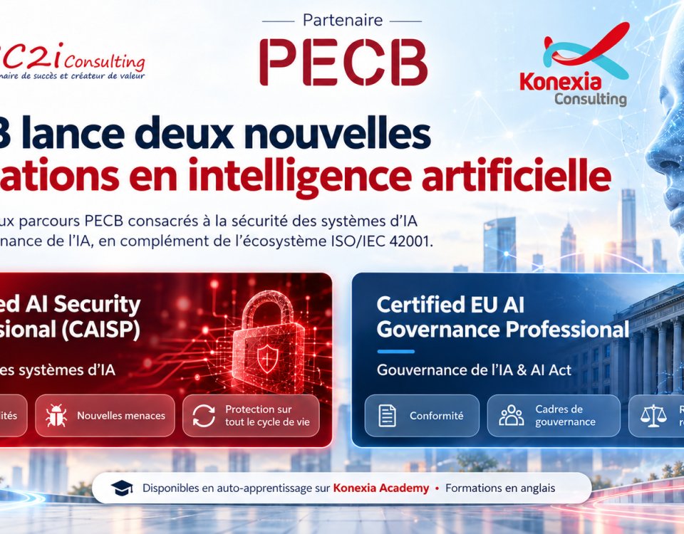 Certifications PECB CAISP et EU AI Governance Professional – IA, sécurité, AI Act – Konexia Consulting